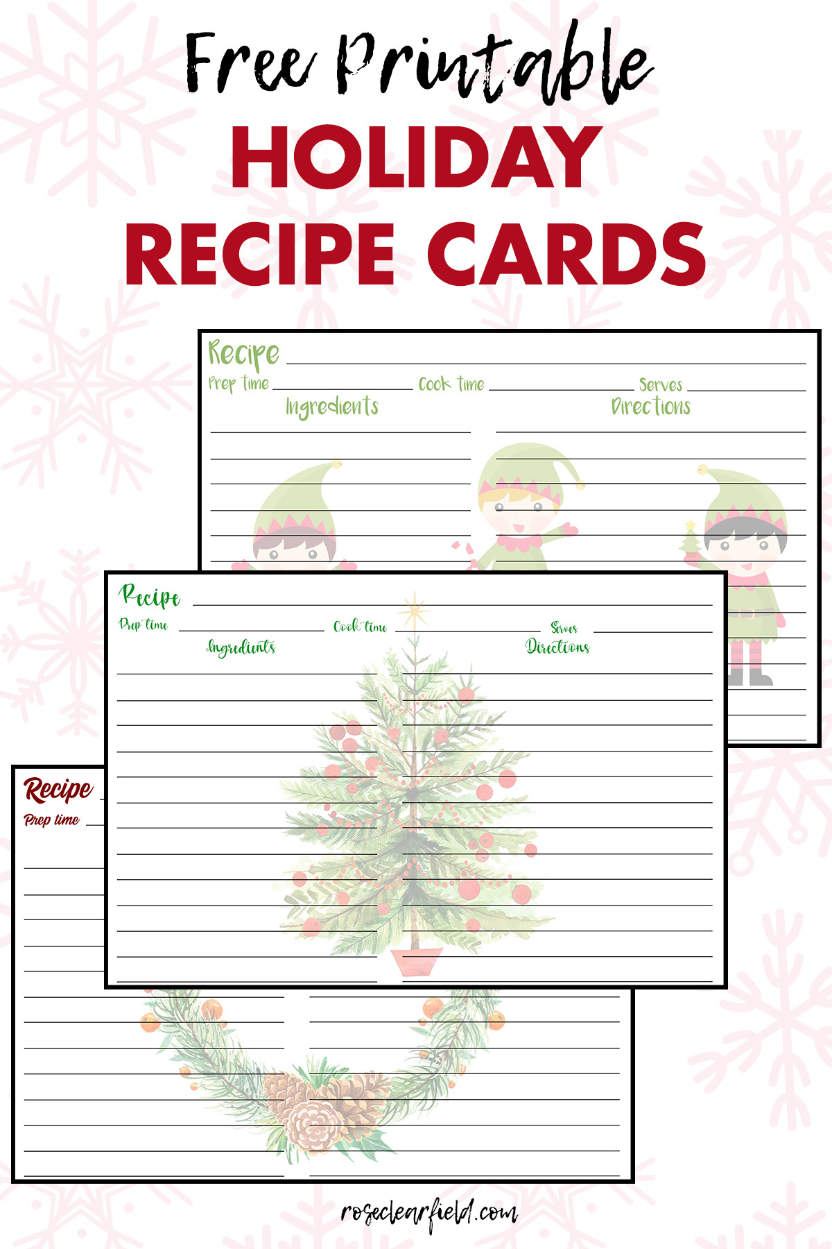 Free Printable Holiday Recipe Cards • Rose Clearfield within Printable Christmas Recipe Tags